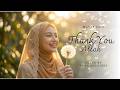 THANK YOU ALLAH Maher Zain FEMALE COVER AI Version Nura Melodies THANK YOU ALLAH Maher Zain FEMALE COVER AI Version Nura Melodies