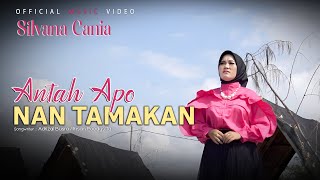 Silvana Cania - Antah Apo Nan Tamakan