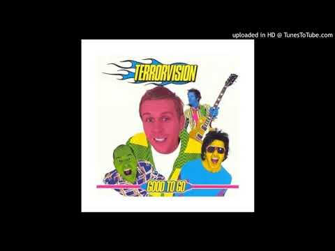 Terrorvision — 03 Friends and Family (Terrorvision - Good to go)
