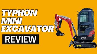 TYPHON  MINI  Excavator Review