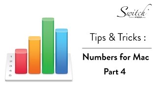 Tips & Tricks: Numbers for Mac Part 4