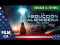 ⚠️Linda Napolitano: LA ABDUCCIÓN ALIENÍGENA DEL SIGLO  // Doblado al Español // F+ USA