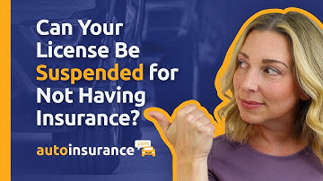 Can Your License Be Suspended for Not Having Insurance?