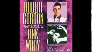 Robert Gordon With Link Wray -  I Want To Be Free chords
