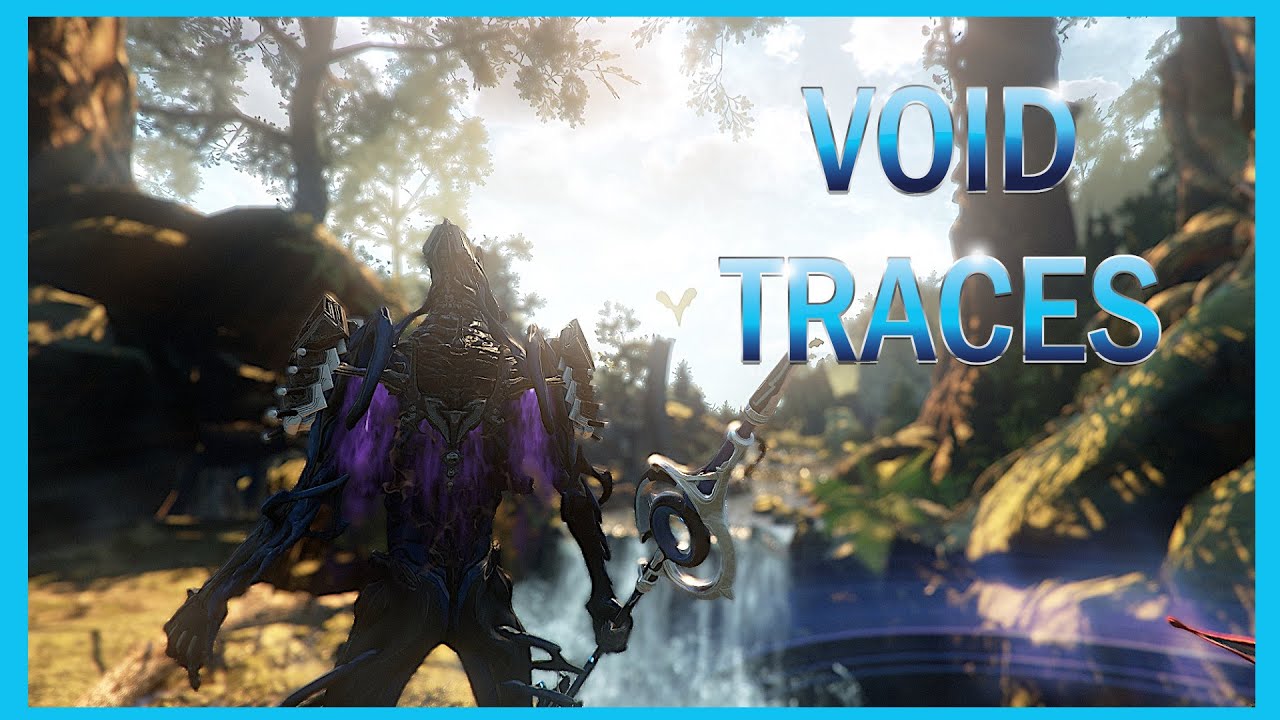 LET'S FARM SOME VOID TRACES WARFRAME GAMEPLAY