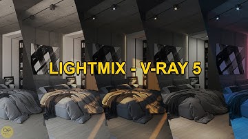 [VRAY 3DS MAX] Thiết lập ánh sáng với Lightmix của V-Ray 5