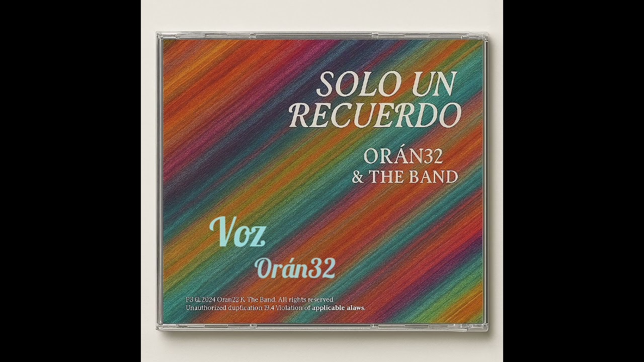 Solo un recuerdo Orán32 y the band 