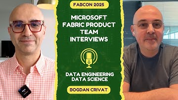 Microsoft Fabric Product Team Interview with Bogdan Crivat and Reza   FabCon 2025 Updates
