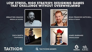 TactiCon 2025 - Low stress, high strategy: Designing games that challenge without overwhelming