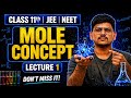 “Mole Concept | Lecture 1 | JEE Main + Advanced | NEET | CLASS 11TH | ”