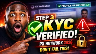 PX NETWORK PROFILE KYC GUIDE 🚀 How to Get VERIFIED FAST.
