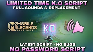 Limited-Time K.O Elimination Script Full Sounds No Password | MLBB