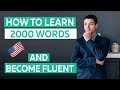 How to learn 2000 English words and become fluent in English this year