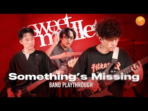 Sweet Mullet - Something's Missing | Band Playthrough
