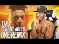 Dax - Dr. Dre ft. Eminem "Forgot About Dre" Remix (REACTION!!!)