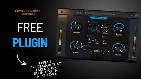Free Effect Plugin, Action Phaser by NoiseAsh