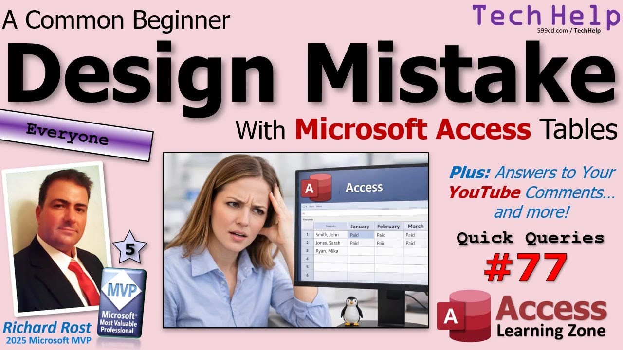 A Common Beginner Design Mistake with Microsoft Access Tables And the ...
