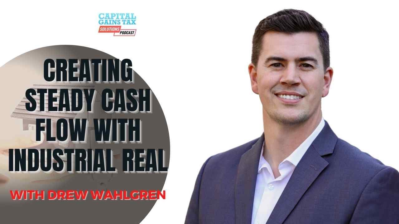creating-steady-cash-flow-with-industrial-real-estate-with-drew