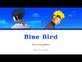 Blue Bird Kanji English Romaji Lyrics Ikimono Gatari Shippuden OP 3 