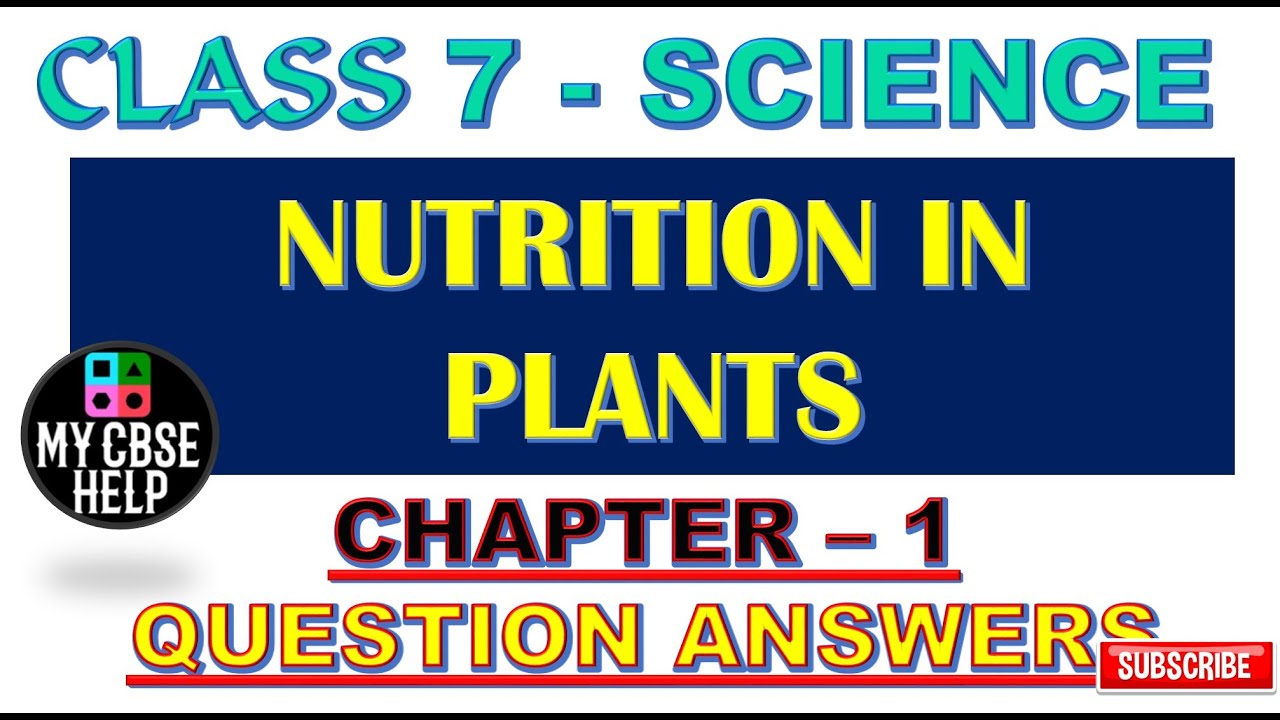 case study questions on nutrition in plants class 7