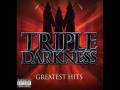 Triple Darkness - Niggaz Just Don't Know.wmv