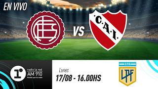 LANÚS VS. INDEPENDIENTE | TORNEO CLAUSURA | RADIO LA RED EN VIVO