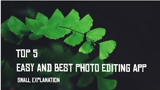 Top 5 Best and Easy Photo editing applications for Android | Lets Get Edit