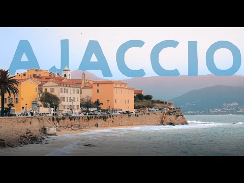 Visiter Ajaccio et ses environs : bonnes adresses et visites à faire