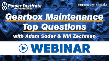 The Answers to Your Top Gearbox Maintenance Questions.