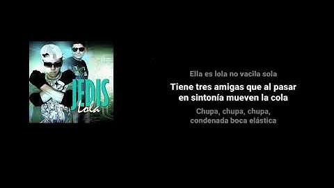 Jedis-(Lola feat Gote & Nolep)