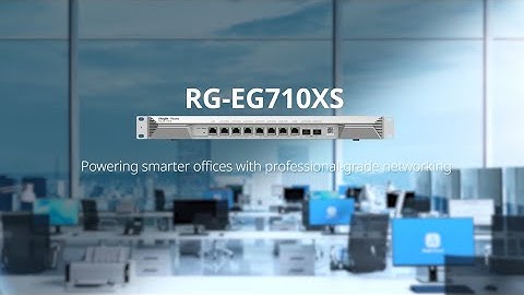 RG-EG710XS Now Officially Launched