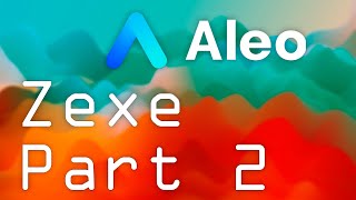 Zexe протокол для блокчейна Aleo | Часть 2