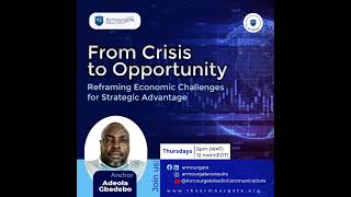 From Crisis to Opportunity: Episode 1