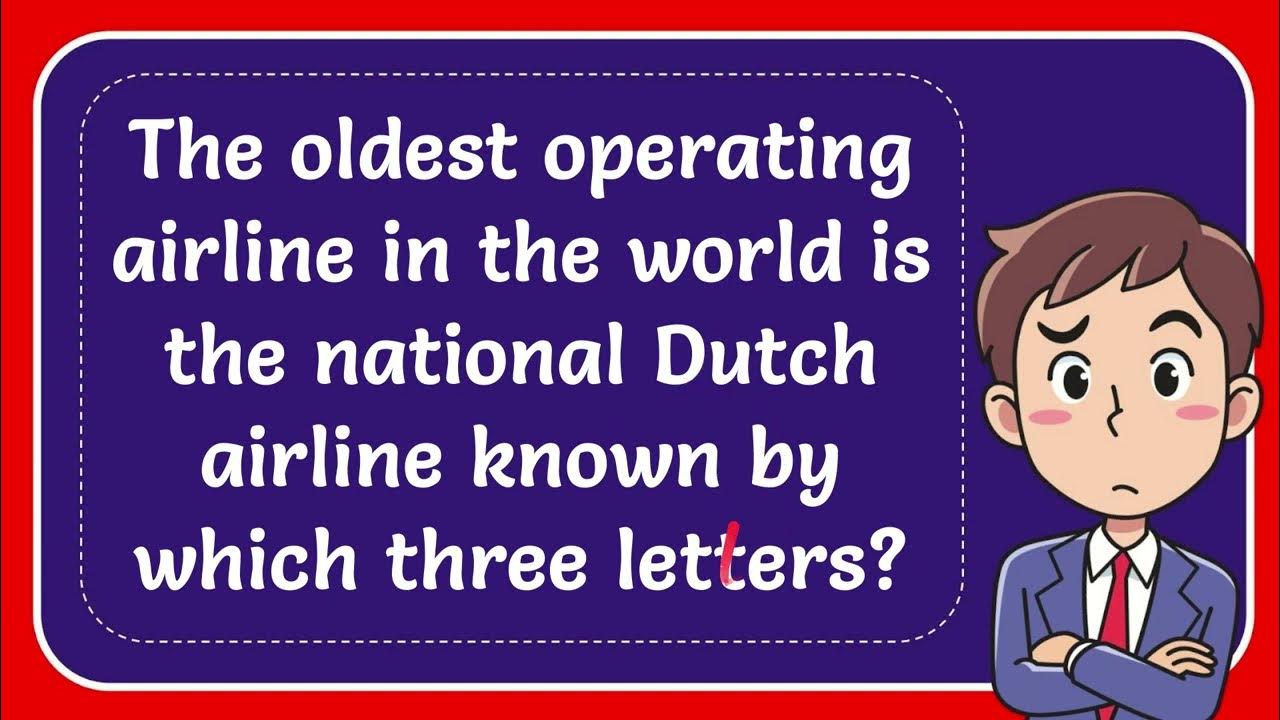 The Oldest Operating Airline In The World Is The National Dutch Airline the-oldest-operating-airline-in-the-world-is-the-national-dutch-airline