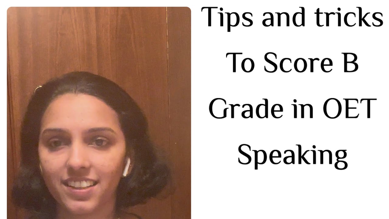 Tips And Tricks To Score B Grade In OET Speaking oet trending viral tips-and-tricks-to-score-b-grade-in-oet-speaking-oet-trending-viral