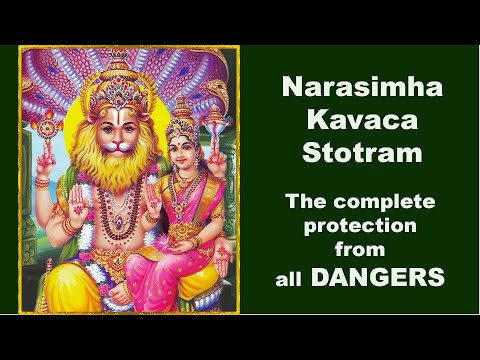 Narasimha Kavaca Stotram - The complete protection from all dangers