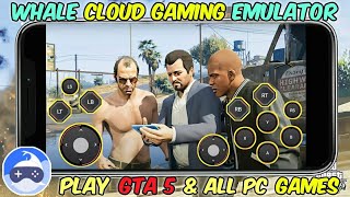 Whale Cloud Game | How to play GTA 5 & All PC Games Free | Whale Cloud Game | Full Guide screenshot 5