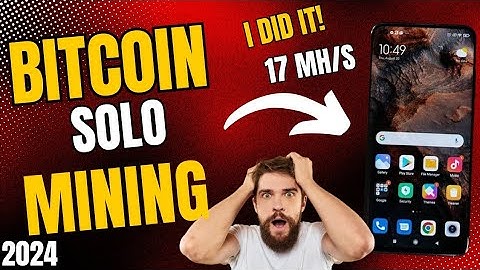2024 BTC SOLO MINING ON ANDROID PHONE@kitamoko1042