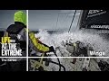 Life at the Extreme - Ep. 35 - 'Wings' | Volvo Ocean Race 2014-15