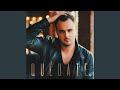 Quédate