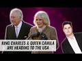 King Charles & Queen Camila Are Heading To The USA | Naughty But Nice