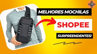 MELHORES MOCHILAS que estão na SHOPEE