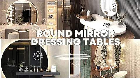 Elegant Round Mirror Dressing Table Design Ideas for a Stylish Bedroom | Decor Sum