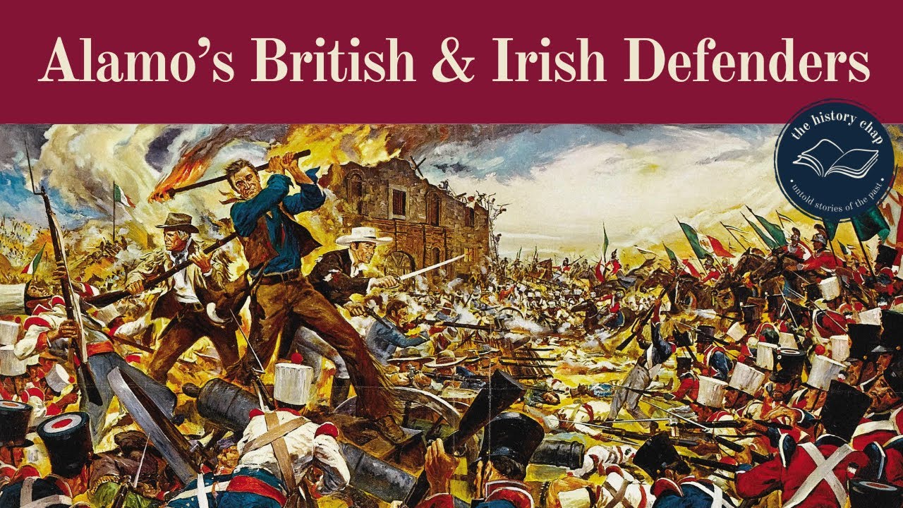 The British & Irish at the Alamo: An Untold Story