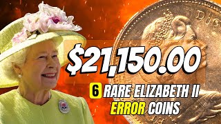6 RARE ELIZABETH II ERROR COINS WORTH BIG MONEY