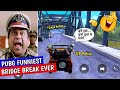 LEGENDARY BRIDGE BREAK EVER|YOU'LL CRY WHILE LAUGHIING AFTER WATCHING THIS PUBG FUNNY VIDEO