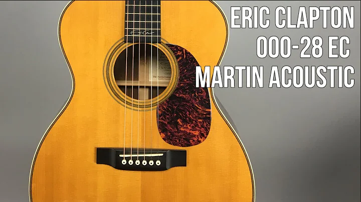 Eric Clapton Signature Martin Guitar Demo - Martin...