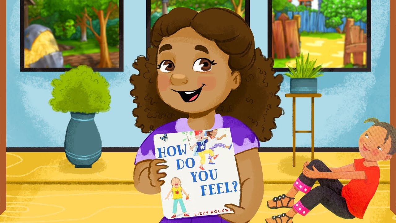 😃 HOW DO YOU FEEL? Kids Feelings Book Read Aloud By Lizzy Rockwell YouTube