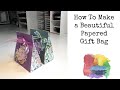 How To Make a Beautiful Papered Gift Bag