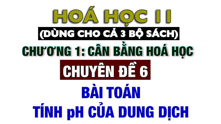 Bài tập ph trong đề thi đại học năm 2024